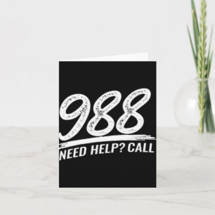Need Help Call 988 Card