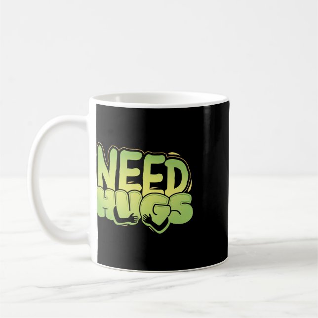 Need Hugs – Cute Comfort Design For D Days  Coffee Mug (Left)