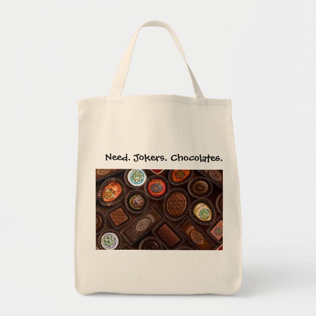 Need. Jokers. Chocolates. Grocery Totebag. Tote Bag (Front)
