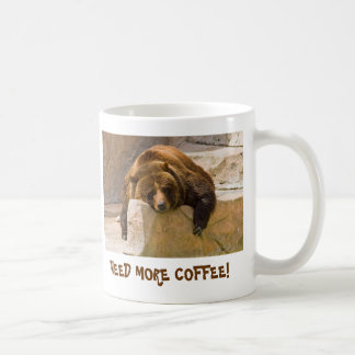 NEED MORE COFFEE! COFFEE MUG
