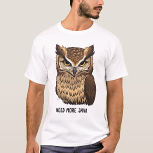 Need More Java Owl Coffee T-shirt  Funny Owl 