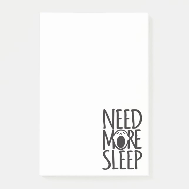 Need more sleep fun humor post it notes (Front)