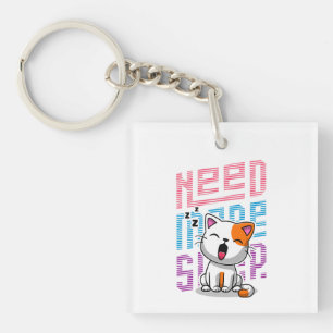 Need more Sleep   Funny Cat cute yawn expression Key Ring
