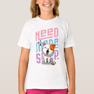 Need more Sleep   Funny Cat cute yawn expression T-Shirt