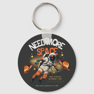 Need More Space Key Ring