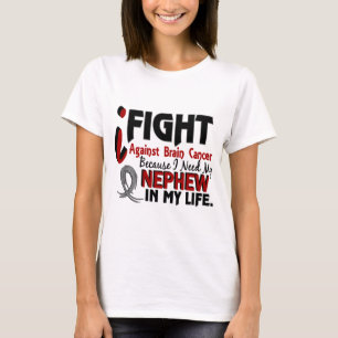 Need My Nephew Brain Cancer T-Shirt