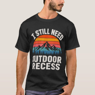 Need outdoor recess vintage retro sunset mountain T-Shirt