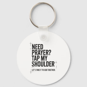 Need Prayer Tap My Shoulder Bible Verse Christian Key Ring