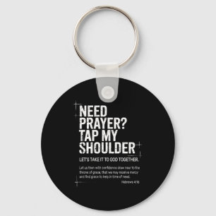 Need Prayer Tap My Shoulder Bible Verse Christian Key Ring