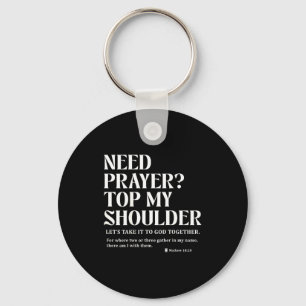 Need Prayer Tap My Shoulder Bible Verse Christian  Key Ring