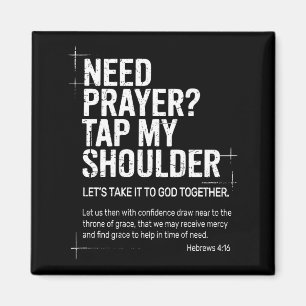 Need Prayer Tap My Shoulder Bible Verse Christian  Magnet