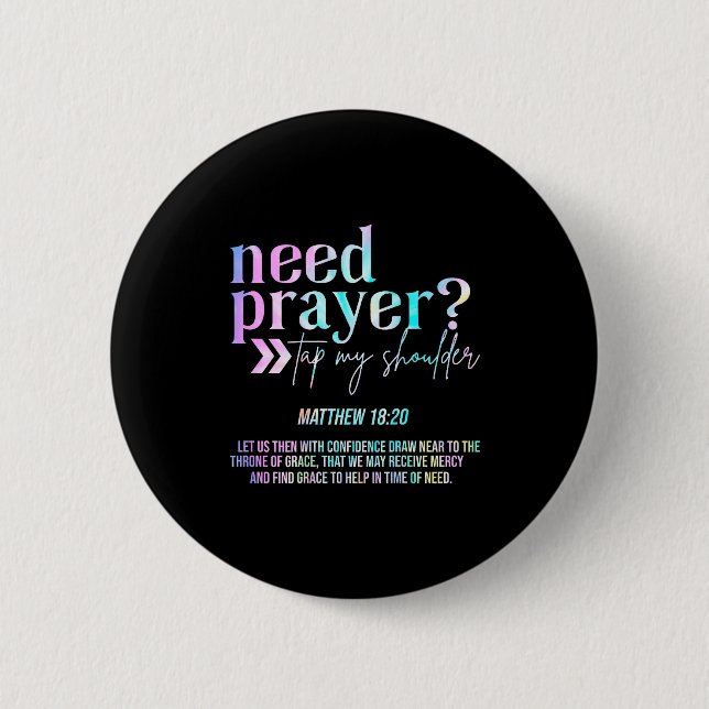 Need Prayer Tap My Shoulder Christian Men Women (o 6 Cm Round Badge (Front)