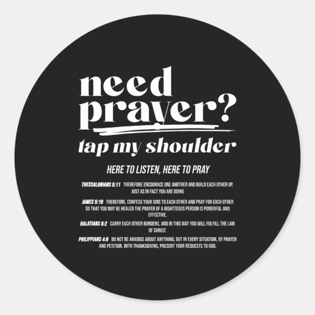 Need Prayer Tap My Shoulder Christian Men Women (o Classic Round Sticker (Front)