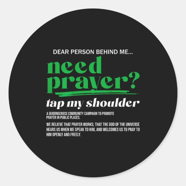 Need Prayer Tap My Shoulder Christian Men Women (o Classic Round Sticker (Front)