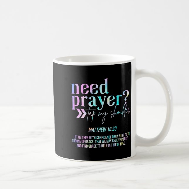 Need Prayer Tap My Shoulder Christian Men Women (o Coffee Mug (Right)