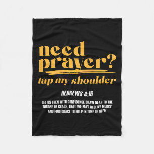 Need Prayer Tap My Shoulder Christian Men Women (o Fleece Blanket