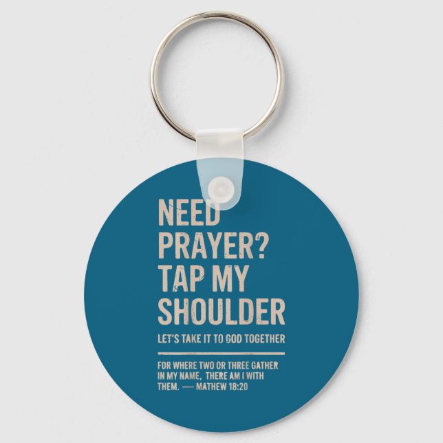 Need Prayer Tap Shoulder Christian Bible Verse Key Ring (Front)
