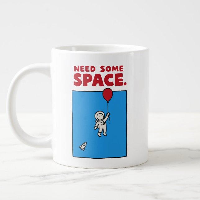 Need Some Space Funny Astronaut Balloon Space Pun Large Coffee Mug (Left)