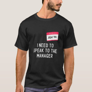 Need To Speak Manager Karen Halloween Meme Women T-Shirt