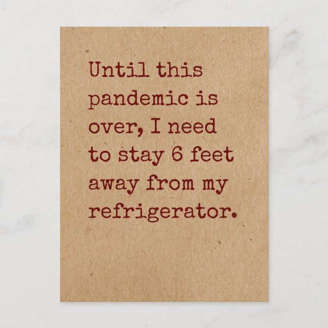 Need to Stay 6 Feet Away from Refrigerator Postcard (Front)