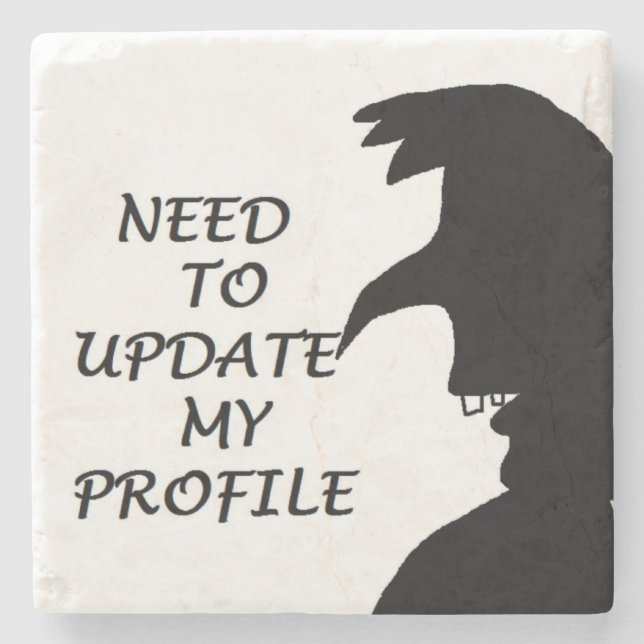 NEED TO UPDATE MY PROFILE STONE COASTER (Front)