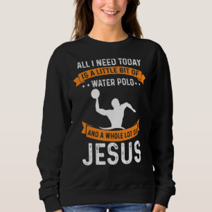 Need Triathlon And Jesus Christian God Love Swim S Sweatshirt