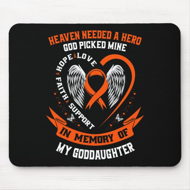 Needed A Hero God Picked My Goddaughter Leukaemia  Mouse Pad (Front)
