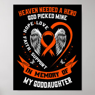 Needed A Hero God Picked My Goddaughter Leukaemia Poster