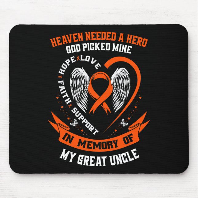 Needed A Hero God Picked My Great Uncle Leukaemia  Mouse Pad (Front)