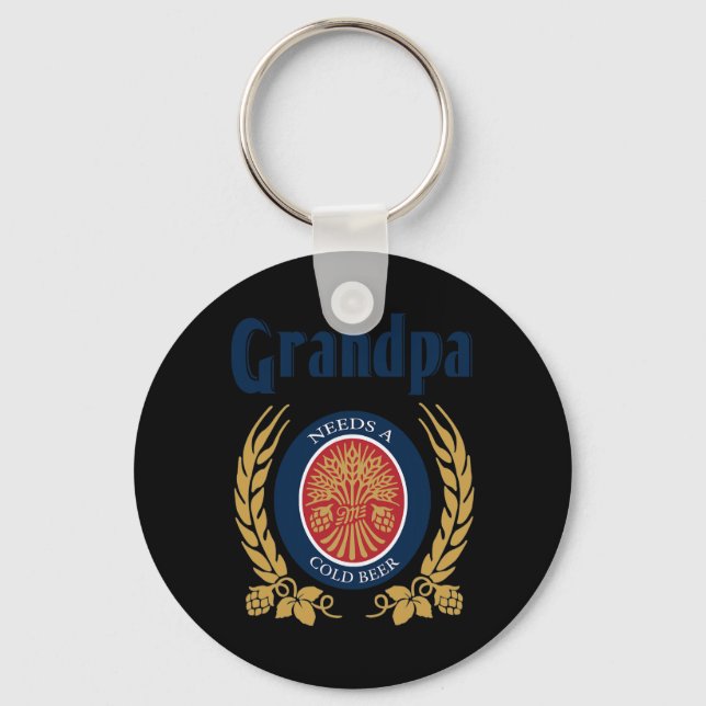 Needs A Cold Beer Happy Fathers Day  Key Ring (Front)
