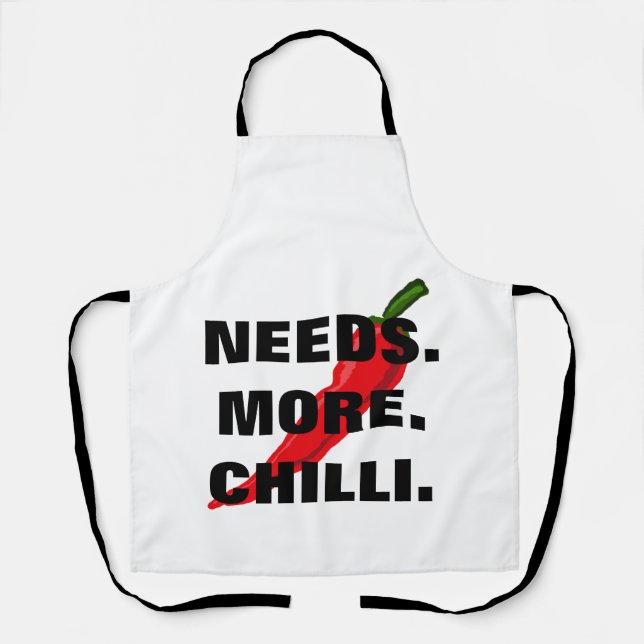 Needs More Chili Apron (Front)