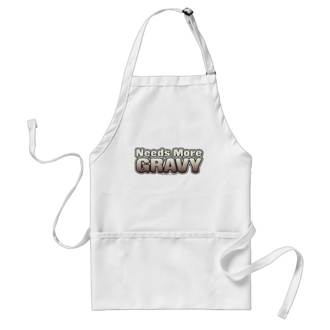 Needs More Gravy Standard Apron (Front)