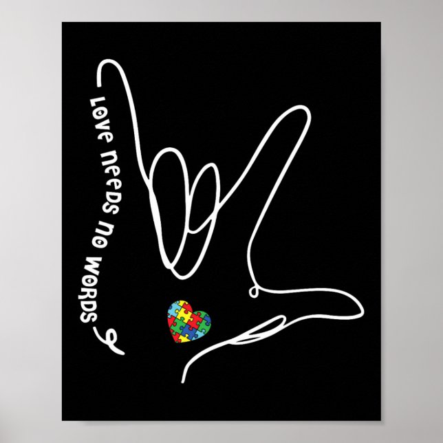 Needs No Words Asl Puzzle Piece Heart Autism Aware Poster (Front)