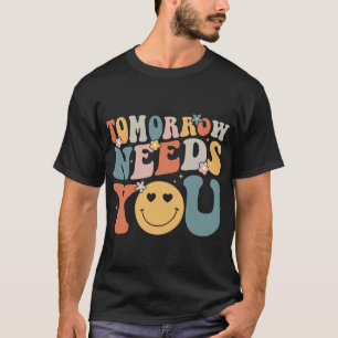 Needs You Mental Health Awareness Groovy Retro 2 T-Shirt