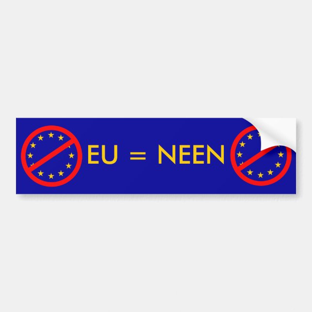 NEEN to the EU Bumper Sticker (Front)