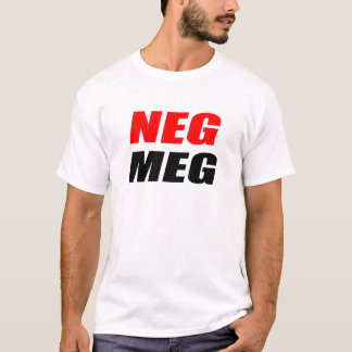 NEG MEG T-Shirt