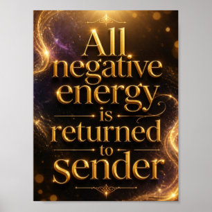 Negative Energy is Returned to Sender Poster