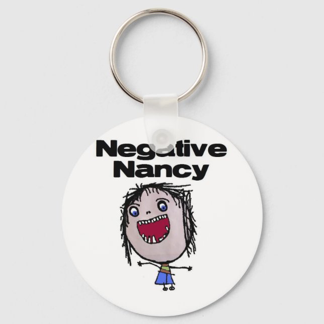Negative Nancy Key Ring (Front)