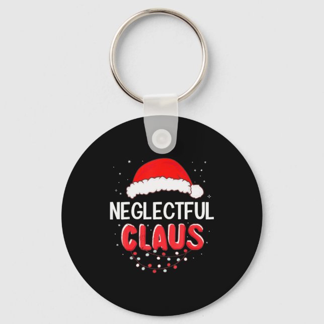 Neglectful Santa Claus Christmas Matching Costume  Key Ring (Front)