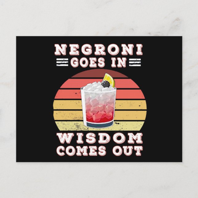Negroni goes in wisdom comes out postcard (Front)