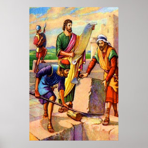 Nehemiah 4 Building the Walls of Jerusalem poster