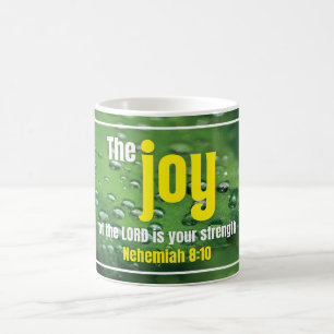 Nehemiah 8 10 JOY OF THE LORD Christian Coffee Mug