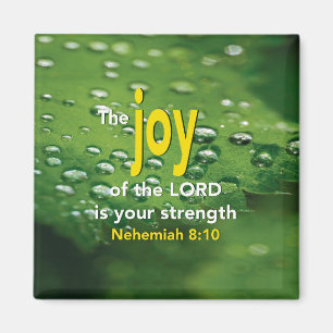 Nehemiah 8:10 JOY OF THE LORD Christian Magnet