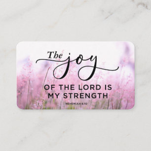 Nehemiah 8:10 The Joy of the Lord Is My Strength Business Card