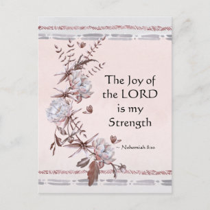 Nehemiah 8:10 The Joy of the Lord is my Strength Postcard