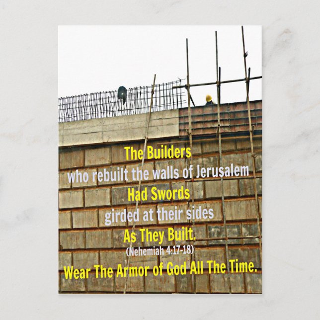 Nehemiah Bible The builders who rebuilt the walls Postcard (Front)