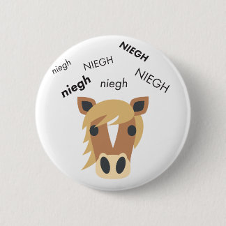 Neigh Horse Cute Emoji 6 Cm Round Badge