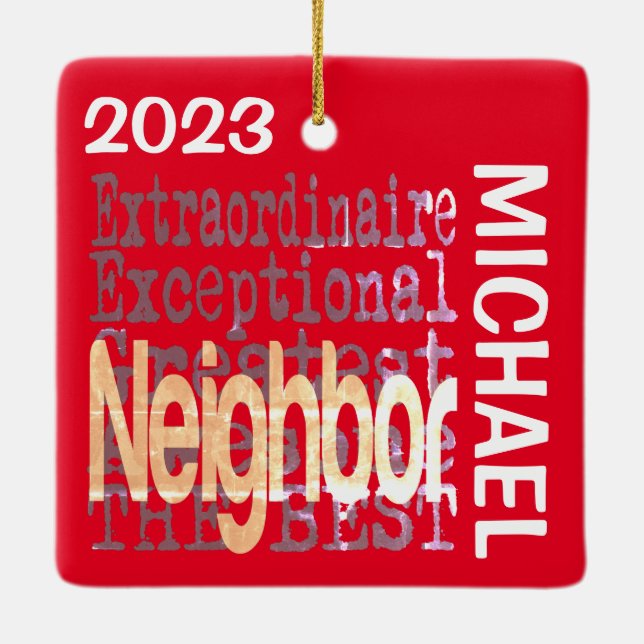Neighbour Extraordinaire CUSTOM Ceramic Ornament (Back)