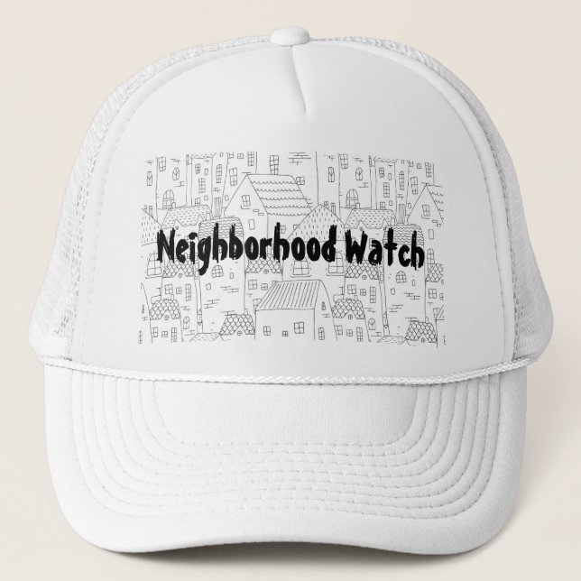 Neighbourhood Watch Black White Houses Trucker Hat (Front)