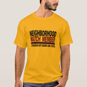 Neighbourhood Watch Member T-Shirt